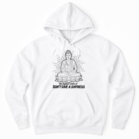 Funny Yoga Buddha The Highest State Of Don't Give A Shitness Hoodie