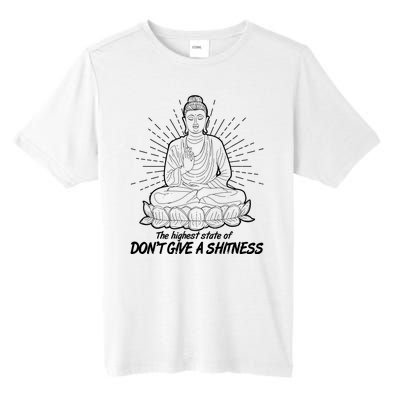 Funny Yoga Buddha The Highest State Of Don't Give A Shitness Tall Fusion ChromaSoft Performance T-Shirt