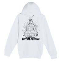 Funny Yoga Buddha The Highest State Of Don't Give A Shitness Premium Pullover Hoodie