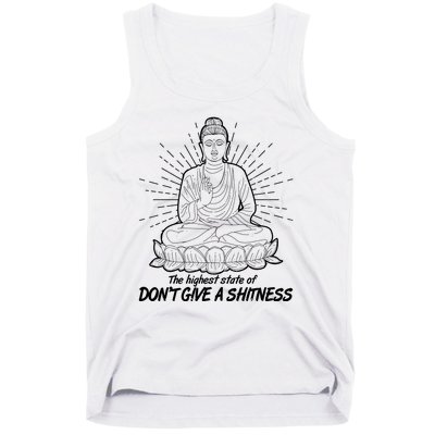 Funny Yoga Buddha The Highest State Of Don't Give A Shitness Tank Top