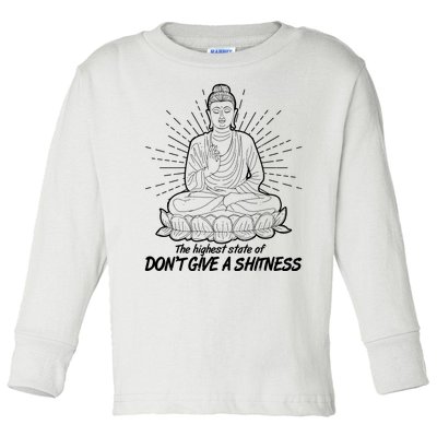 Funny Yoga Buddha The Highest State Of Don't Give A Shitness Toddler Long Sleeve Shirt