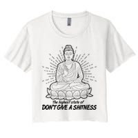 Funny Yoga Buddha The Highest State Of Don't Give A Shitness Crop Top