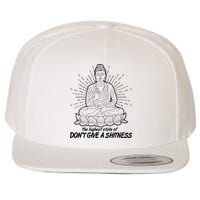 Funny Yoga Buddha The Highest State Of Don't Give A Shitness Wool Snapback Cap