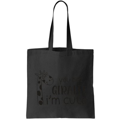 Funny You Bet Giraffe IM Cute Giraffe Lover And Girl Bag