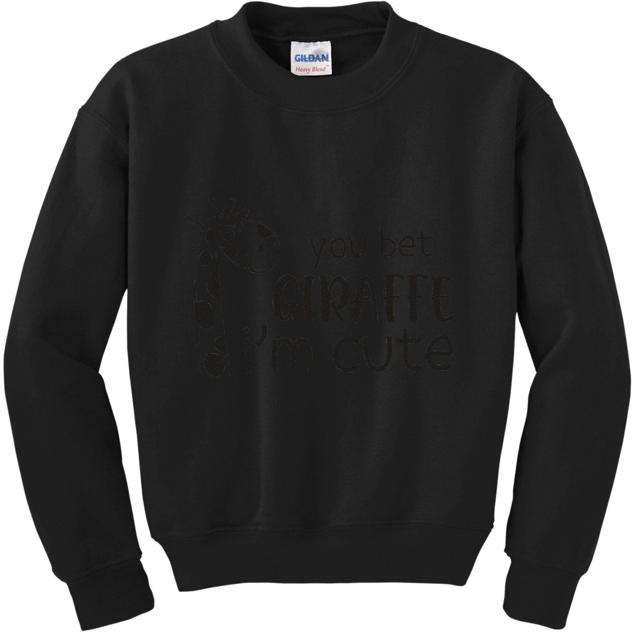 Funny You Bet Giraffe IM Cute Giraffe Lover And Girl Kids Sweatshirt