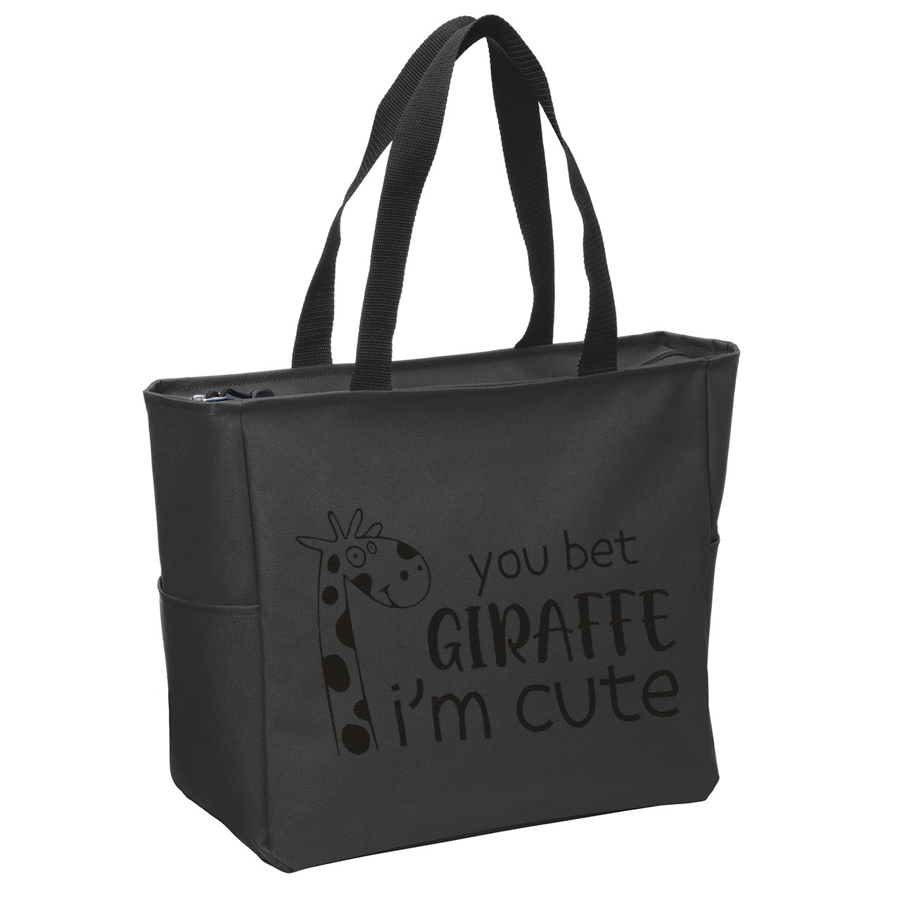 Funny You Bet Giraffe IM Cute Giraffe Lover And Girl Zip Tote Bag