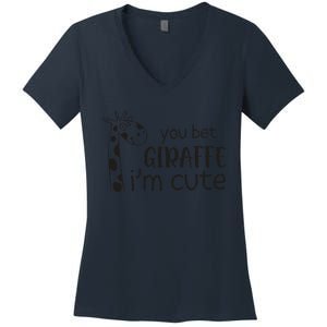 Funny You Bet Giraffe IM Cute Giraffe Lover And Girl Women's V-Neck T-Shirt