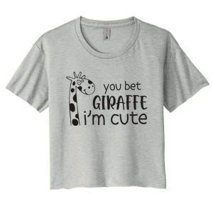 Funny You Bet Giraffe IM Cute Giraffe Lover And Girl Women's Crop Top Tee