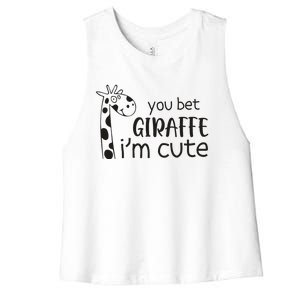 Funny You Bet Giraffe IM Cute Giraffe Lover And Girl Women's Racerback Cropped Tank