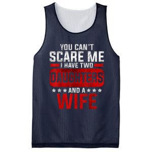 Funny You Can't Scare Me I Have A Wife And Daughter At Home Mesh Reversible Basketball Jersey Tank