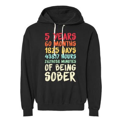 Five Years Clean Addiction Recovery 5 Years Sober Garment-Dyed Fleece Hoodie