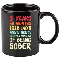 Five Years Clean Addiction Recovery 5 Years Sober 11oz C Handle Ceramic Mug