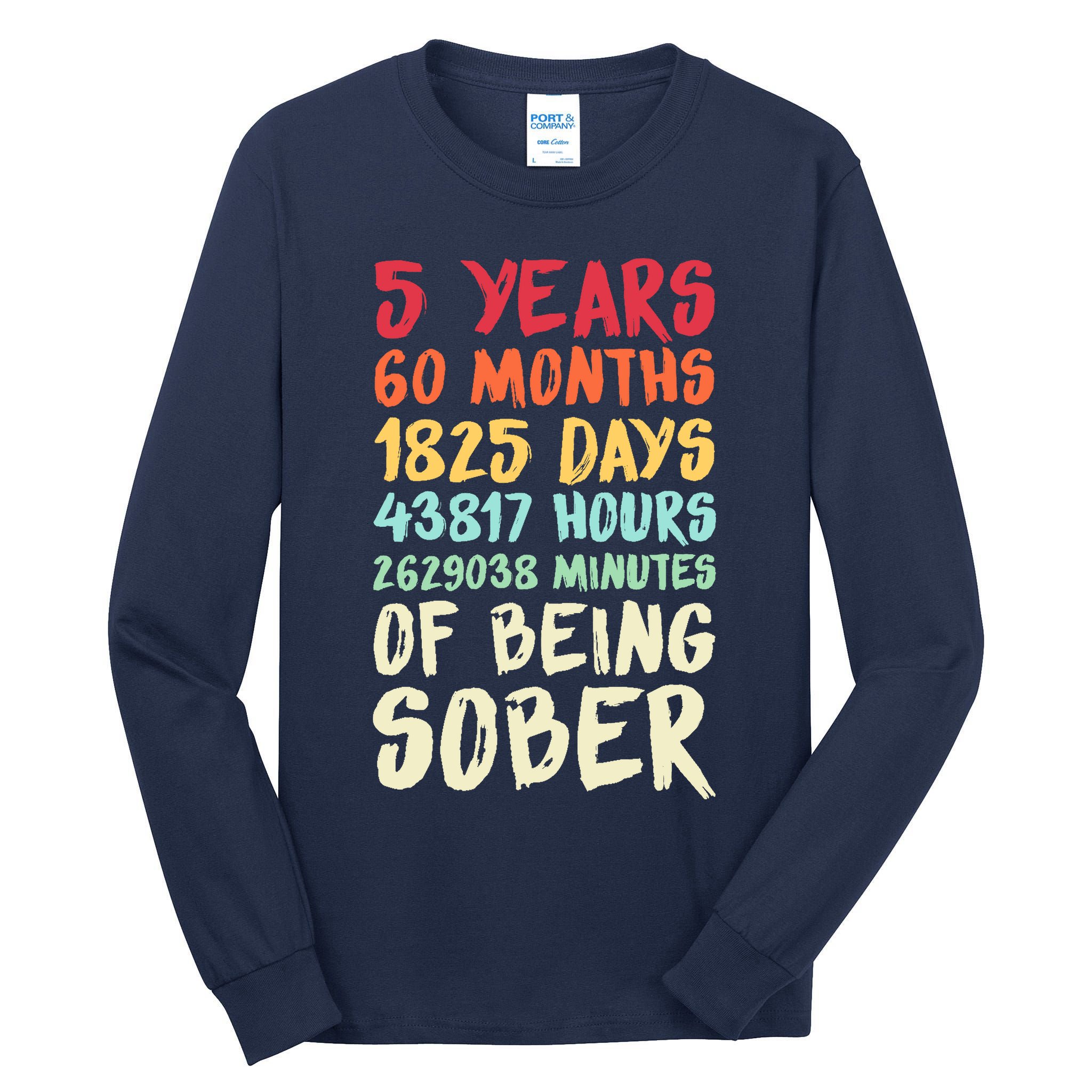 Five Years Clean Addiction Recovery 5 Years Sober Tall Long Sleeve T-Shirt