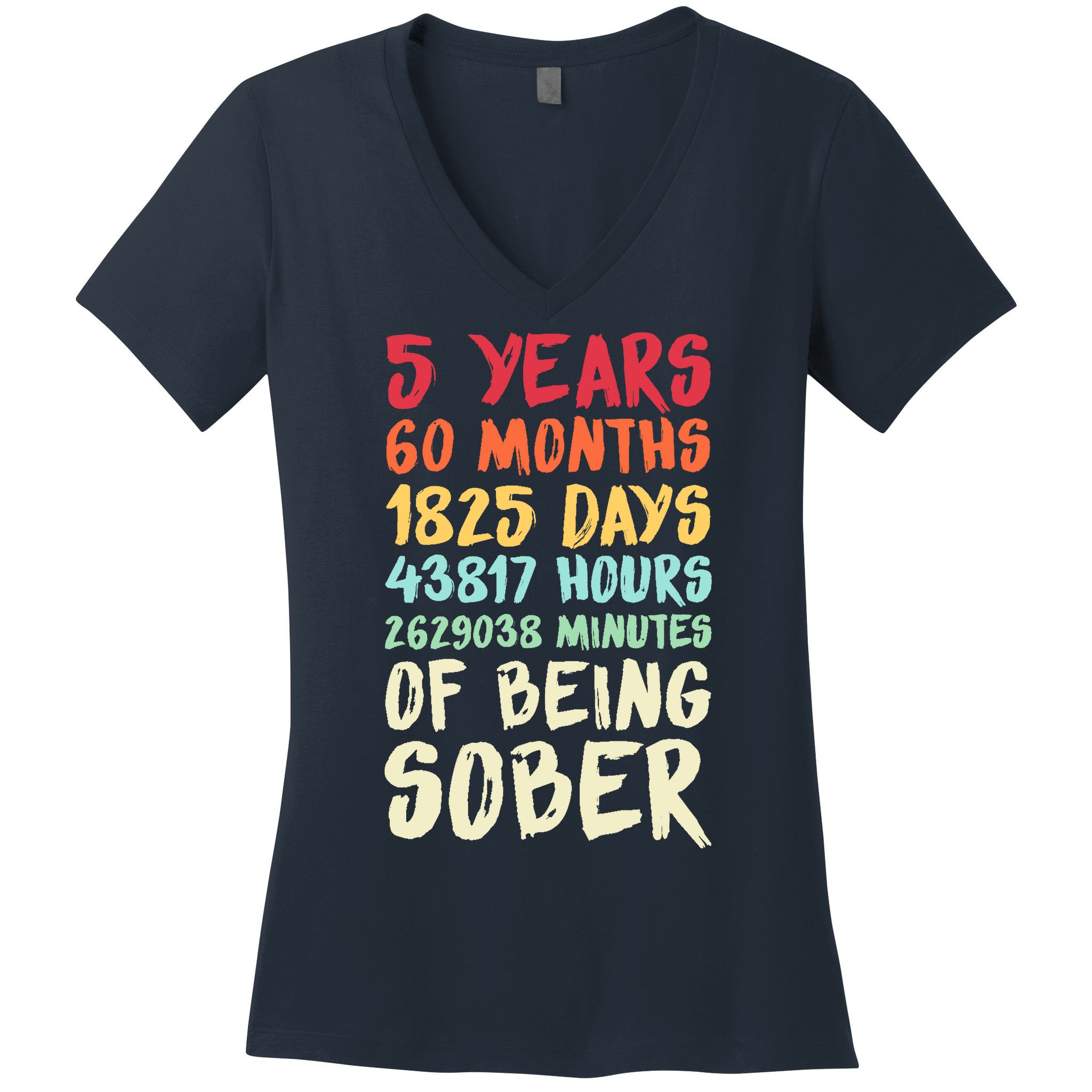 Five Years Clean Addiction Recovery 5 Years Sober Women's V-Neck T-Shirt