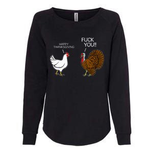 Fuck You Chicken Turkey Month Joke Humor Funny Thanksgiving Womens California Wash Sweatshirt