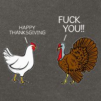 Fuck You Chicken Turkey Month Joke Humor Funny Thanksgiving Cotton Canvas Backpack