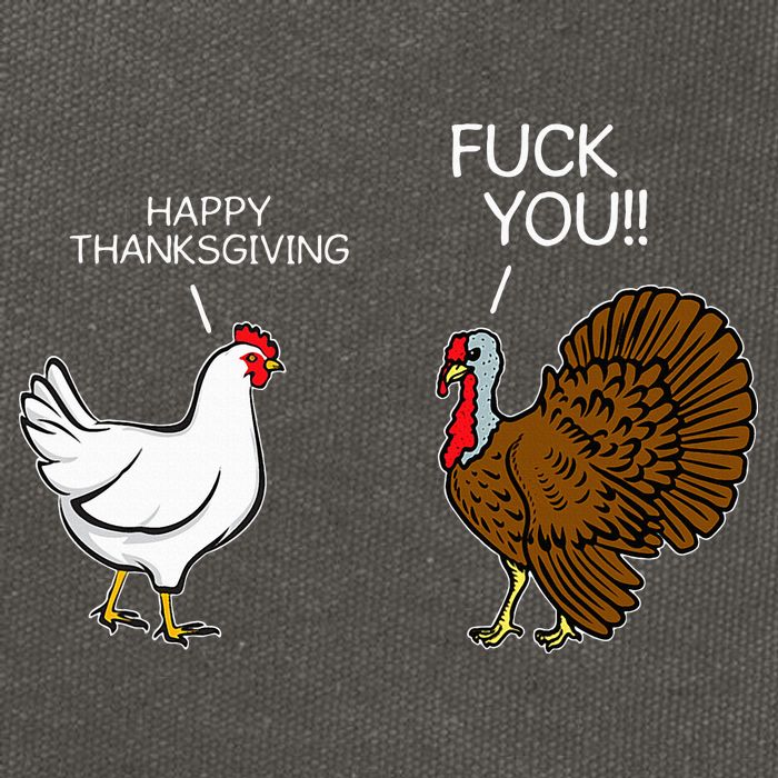 Fuck You Chicken Turkey Month Joke Humor Funny Thanksgiving Cotton Canvas Backpack