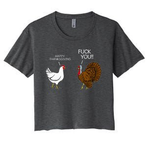 Fuck You Chicken Turkey Month Joke Humor Funny Thanksgiving Women's Crop Top Tee