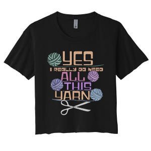 Funny Yarn Crafting Saying Knitting Crochet TShirt Women's Crop Top Tee