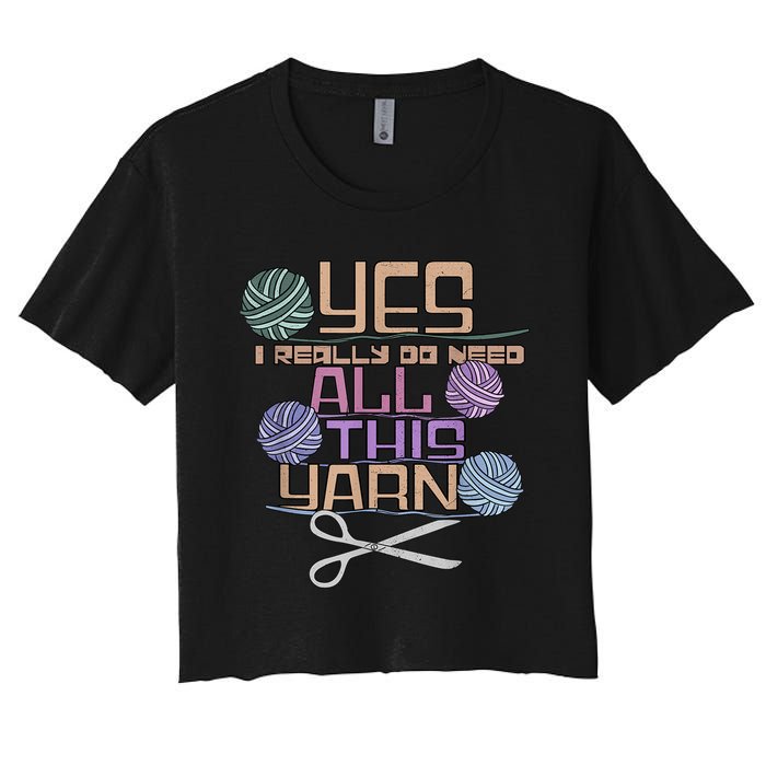 Funny Yarn Crafting Saying Knitting Crochet TShirt Women's Crop Top Tee