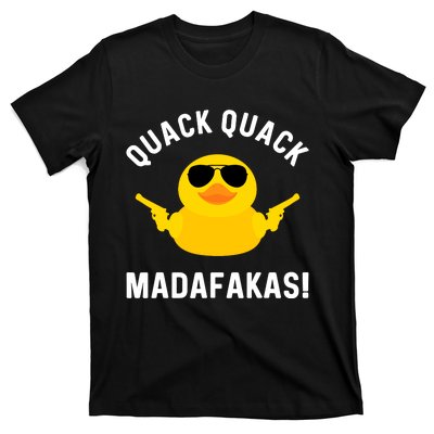 Funny Yellow Crazy Rubber Duck Madafakas Quack Quack T-Shirt