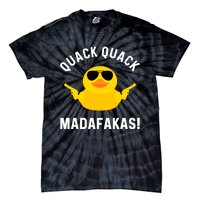 Funny Yellow Crazy Rubber Duck Madafakas Quack Quack Tie-Dye T-Shirt