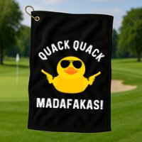 Funny Yellow Crazy Rubber Duck Madafakas Quack Quack Golf Towel