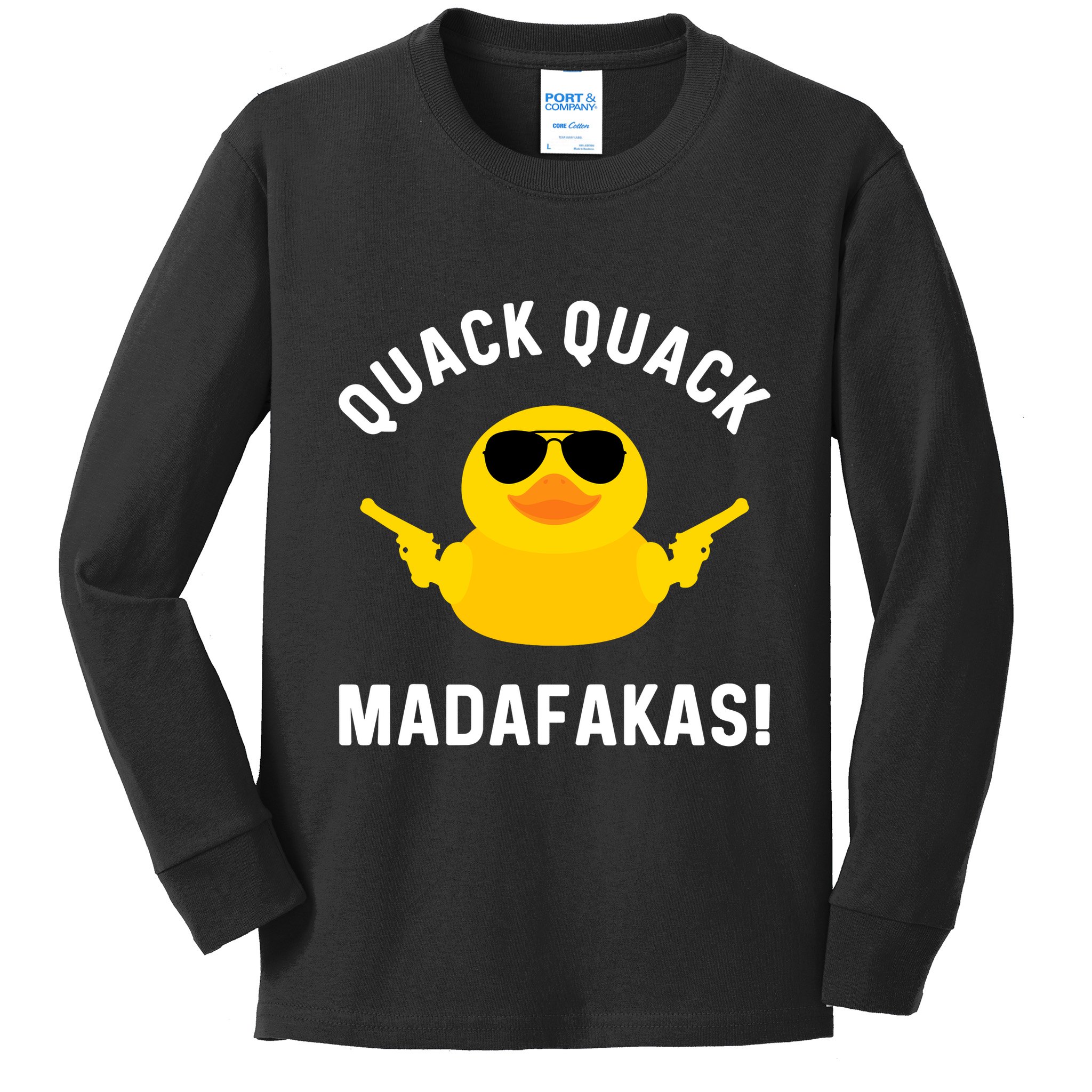 Funny Yellow Crazy Rubber Duck Madafakas Quack Quack Kids Long Sleeve Shirt