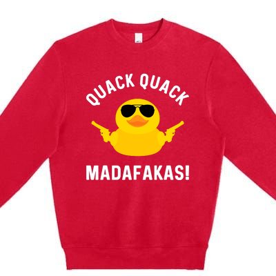 Funny Yellow Crazy Rubber Duck Madafakas Quack Quack Premium Crewneck Sweatshirt