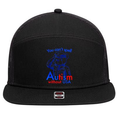 Funny You CanT Spell Autism Without Usa 7 Panel Mesh Trucker Snapback Hat