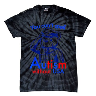 Funny You CanT Spell Autism Without Usa Tie-Dye T-Shirt