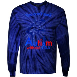 Funny You CanT Spell Autism Without Usa Tie-Dye Long Sleeve Shirt