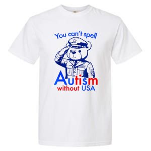 Funny You CanT Spell Autism Without Usa Garment-Dyed Heavyweight T-Shirt