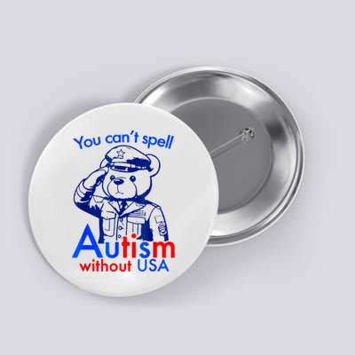 Funny You CanT Spell Autism Without Usa Button
