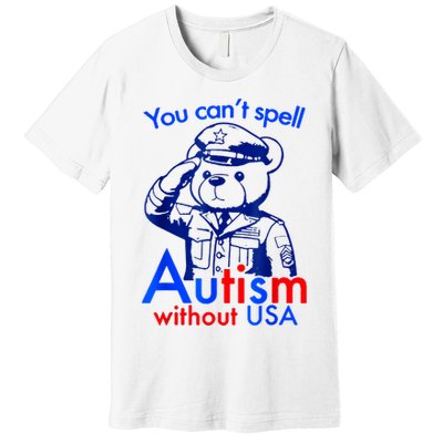 Funny You CanT Spell Autism Without Usa Premium T-Shirt