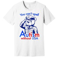 Funny You CanT Spell Autism Without Usa Premium T-Shirt