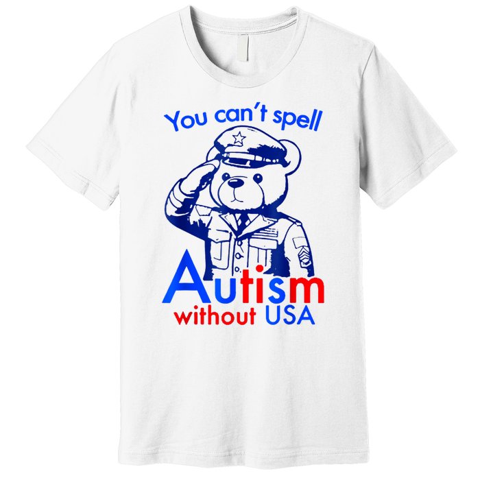 Funny You CanT Spell Autism Without Usa Premium T-Shirt