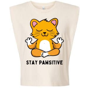 Funny Yoga Cat Stay Pawsitive Zen Joke Pun Yoga Lovers Gift Garment-Dyed Women's Muscle Tee