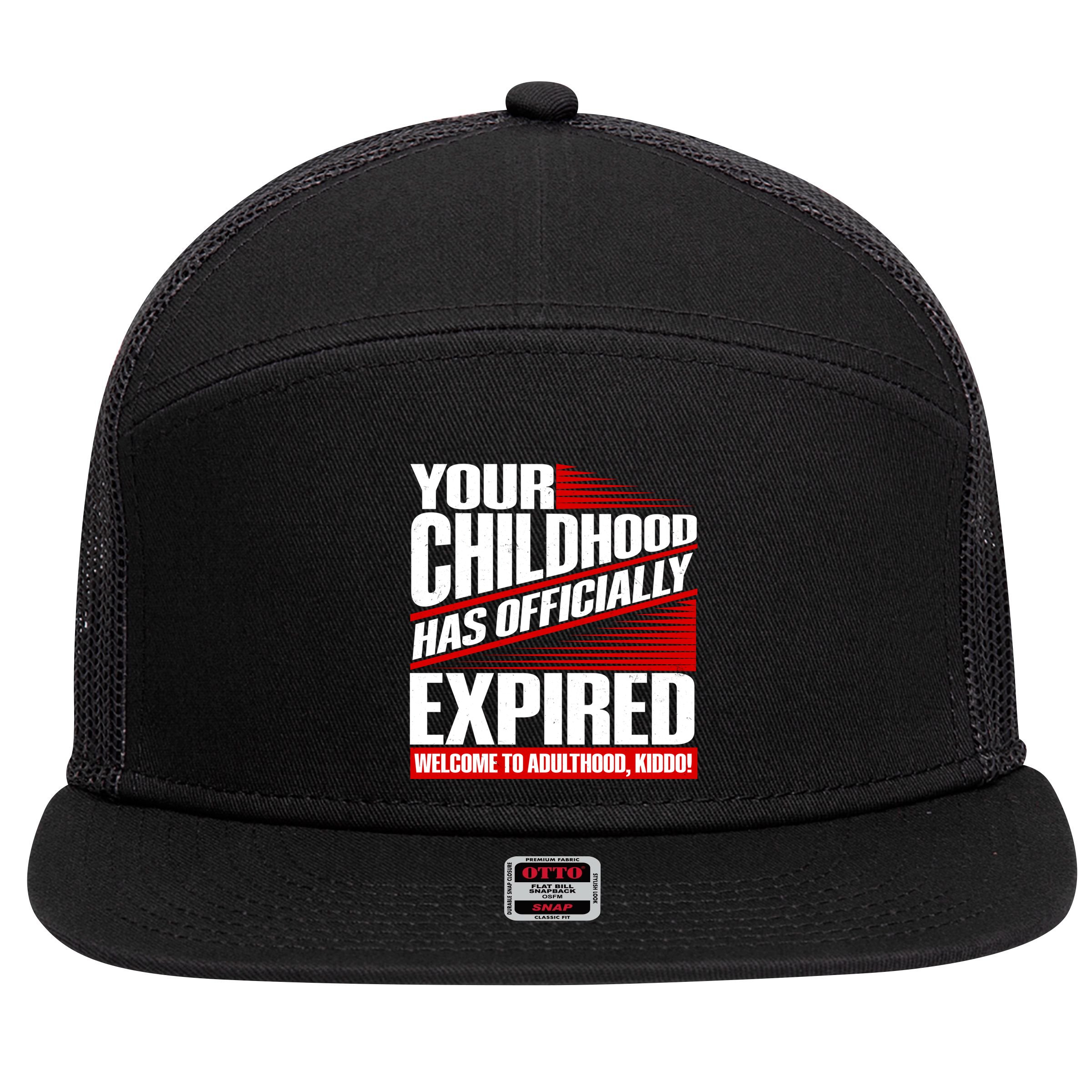 Funny Your Childhood Has Officially Expired Happy Birthday 7 Panel Mesh Trucker Snapback Hat