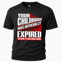 Funny Your Childhood Has Officially Expired Happy Birthday Cooling Performance Crew T-Shirt