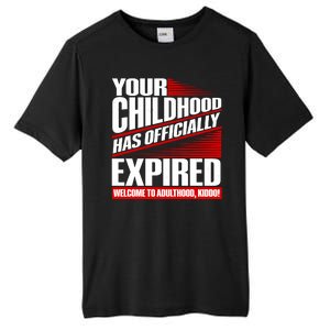 Funny Your Childhood Has Officially Expired Happy Birthday Tall Fusion ChromaSoft Performance T-Shirt