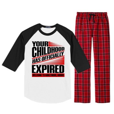 Funny Your Childhood Has Officially Expired Happy Birthday Raglan Sleeve Pajama Set