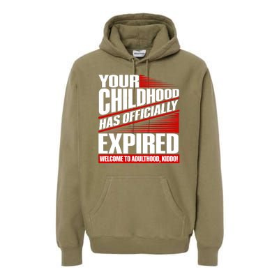 Funny Your Childhood Has Officially Expired Happy Birthday Premium Hoodie