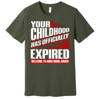 Funny Your Childhood Has Officially Expired Happy Birthday Premium T-Shirt