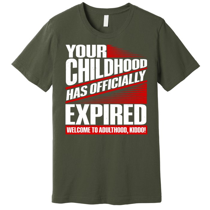 Funny Your Childhood Has Officially Expired Happy Birthday Premium T-Shirt