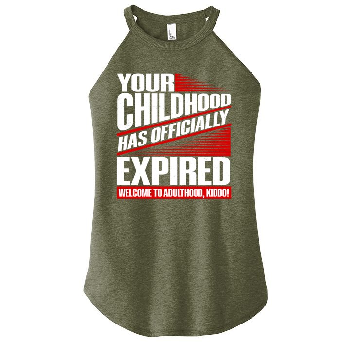 Funny Your Childhood Has Officially Expired Happy Birthday Women's Perfect Tri Rocker Tank