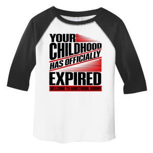 Funny Your Childhood Has Officially Expired Happy Birthday Toddler Fine Jersey T-Shirt