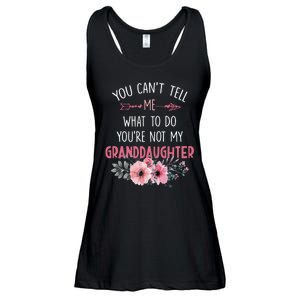 Funny You Cant Tell Me What To Do Youre Not My Granddaughter Ladies Essential Flowy Tank