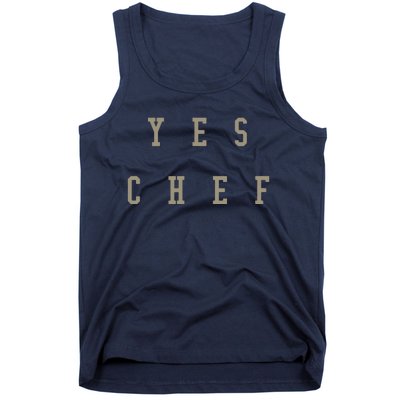 Funny Yes Chef Design For Chefs YES CHEF Tank Top