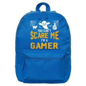 Funny You CanT Scare Me IM A Gamer Gift 16 in Basic Backpack